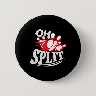Oh Split! Funny Bowling League 6 Cm Round Badge