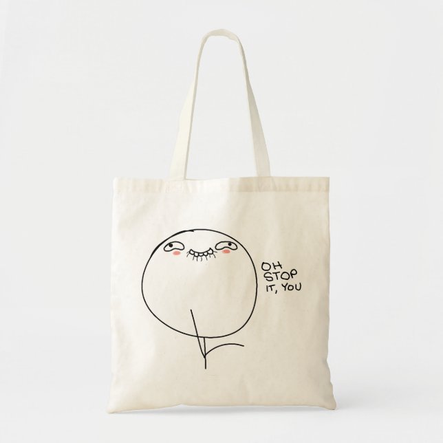 Oh Stop It, You - Tote Bag (Front)