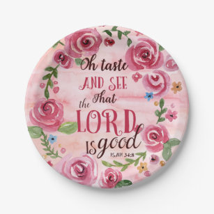 Oh Taste And See That The Lord Is Good Psalm 34:8 Paper Plate