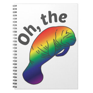 Oh the Hue Manatee Notebook