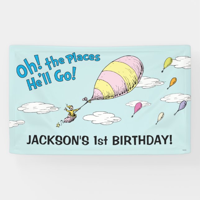 Oh, The Places He'll Go! - First Birthday Banner (Horizontal)