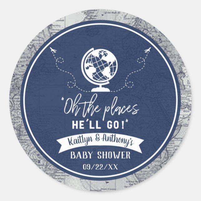 "Oh The Places He'll Go!" Travel Map Baby Shower Classic Round Sticker (Front)