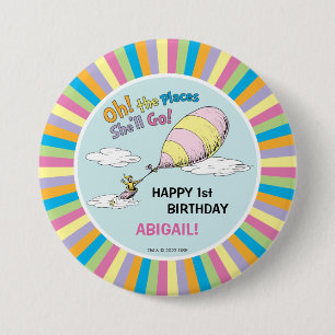 Oh, The Places She'll Go! - First Birthday 7.5 Cm Round Badge