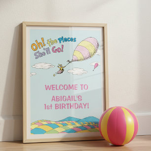 Oh, The Places She'll Go! - First Birthday Girl Poster