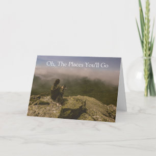 Oh, The Places You'll Go - Greeting Card