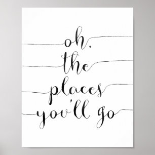 Oh The Places You'll Go Poster