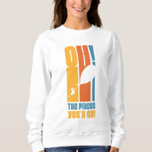 Oh, The Places You'll Go! Tall Retro Typography Sweatshirt