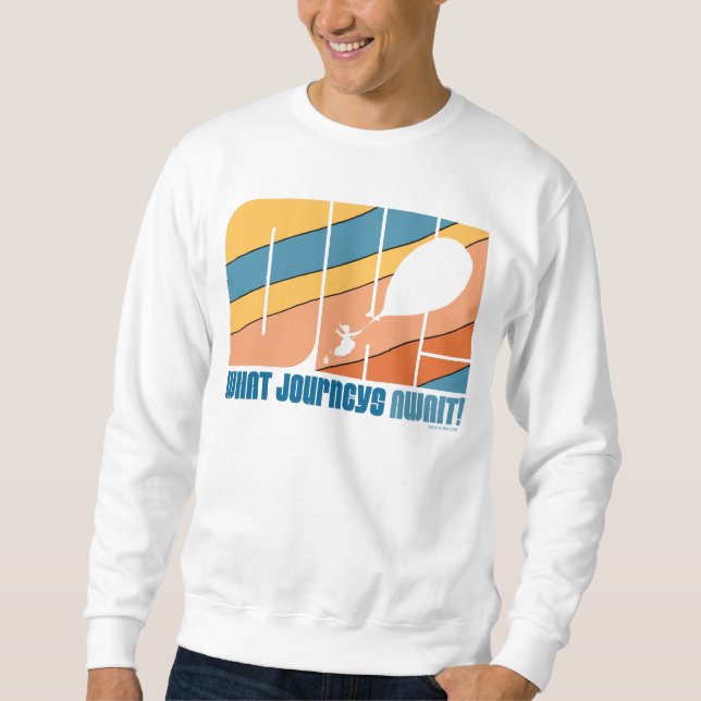 Oh, The Places You'll Go! "What Journeys Await" Sweatshirt (Front)