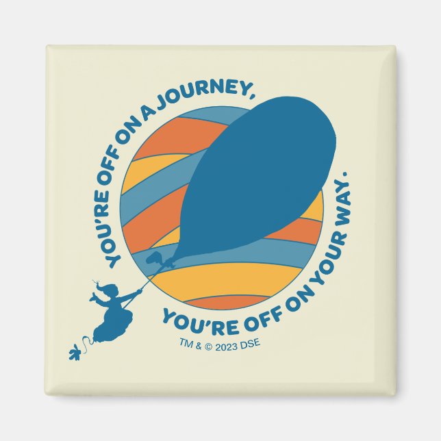 Oh, The Places You'll Go! "You're Off On Your Way" Magnet (Front)