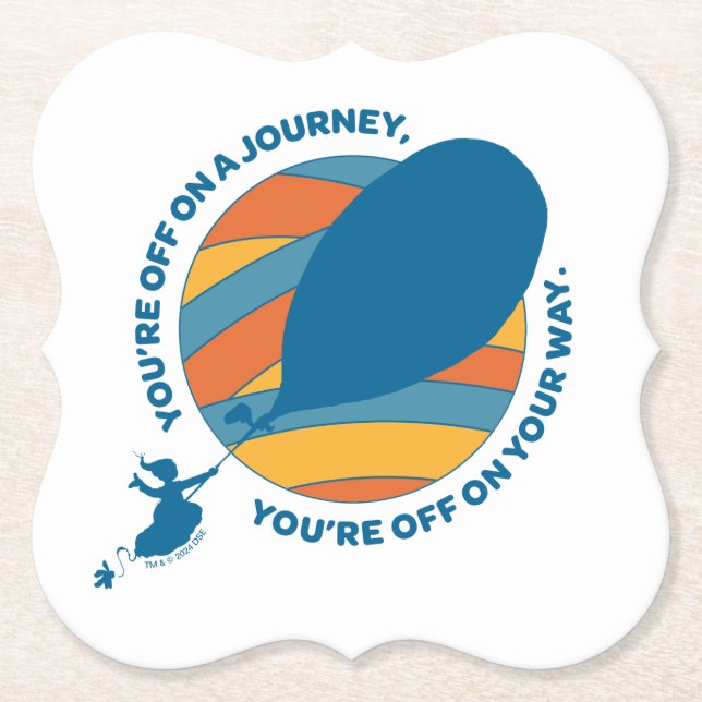 Oh, The Places You'll Go! "You're Off On Your Way" Paper Coaster (Front)