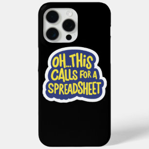 Oh This Calls For A Spreadsheet iPhone 15 Pro Max Case