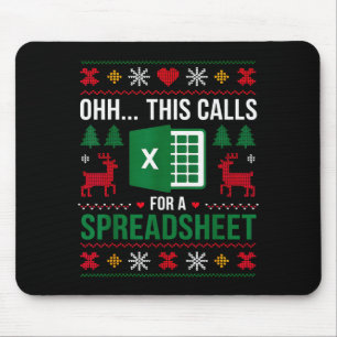 Oh This Calls For A Spreadsheet Christmas _1 Mouse Pad