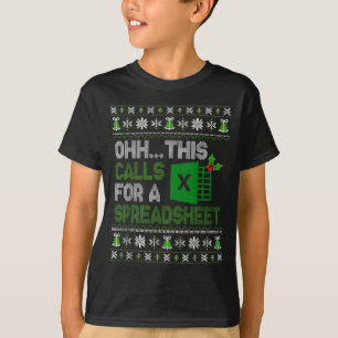 Oh This Calls For A Spreadsheet Christmas Excel  T-Shirt