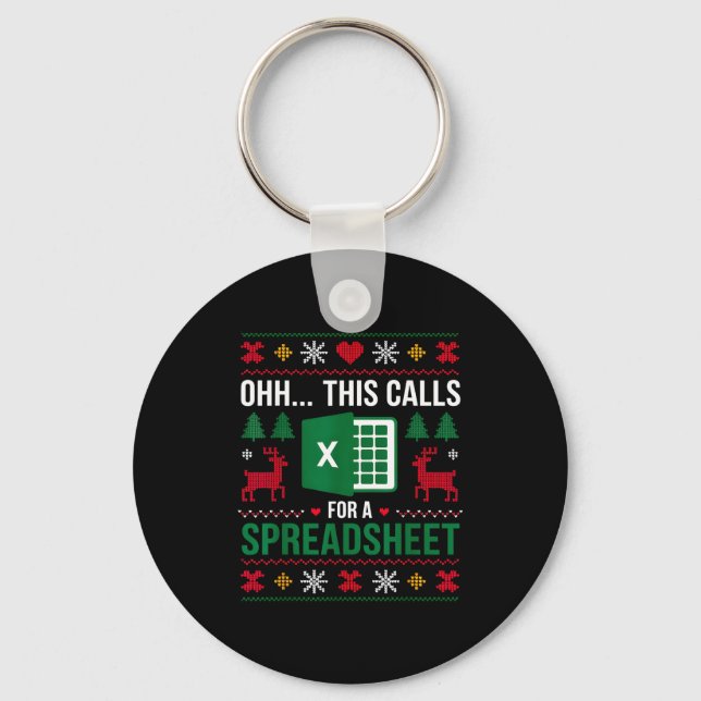 Oh This Calls For A Spreadsheet Christmas  Key Ring (Front)