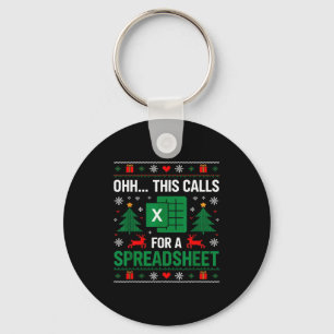 Oh This Calls For A Spreadsheet Christmas Key Ring