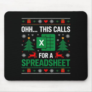 Oh This Calls For A Spreadsheet Christmas  Mouse Pad