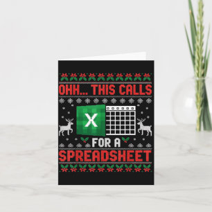 Oh This Calls For A Spreadsheet Christmas Sweater Card