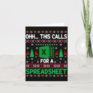 Oh This Calls For A Spreadsheet Christmas Sweater Card