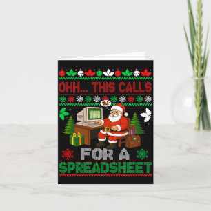 Oh This Calls For A Spreadsheet Christmas Sweater Card