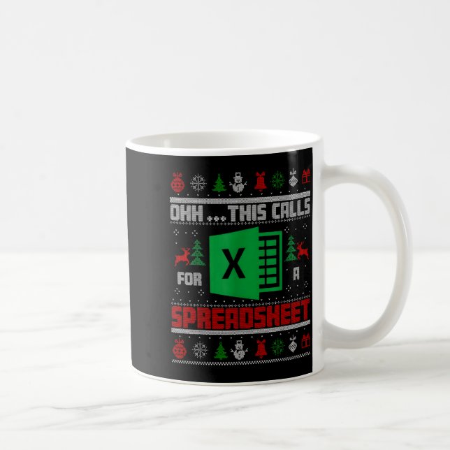 Oh This Calls For A Spreadsheet Christmas Sweater  Coffee Mug (Right)
