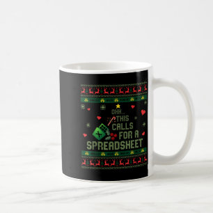 Oh This Calls For A Spreadsheet Christmas Sweater  Coffee Mug