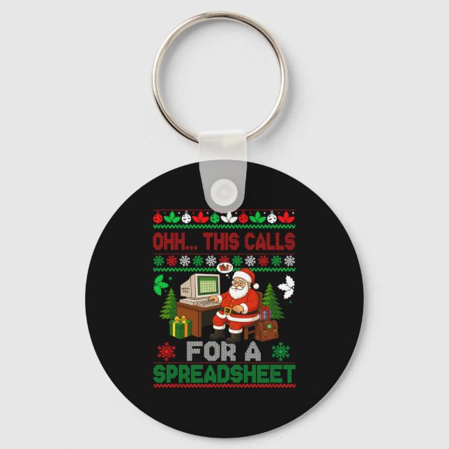 Oh This Calls For A Spreadsheet Christmas Sweater  Key Ring (Front)