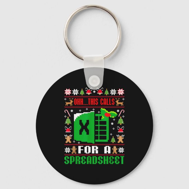 Oh This Calls For A Spreadsheet Christmas Sweater  Key Ring (Front)