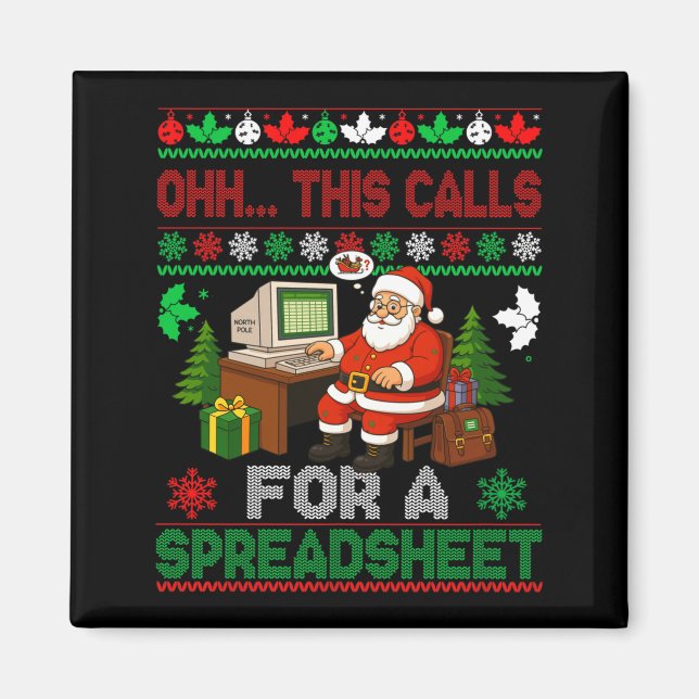 Oh This Calls For A Spreadsheet Christmas Sweater  Magnet (Front)