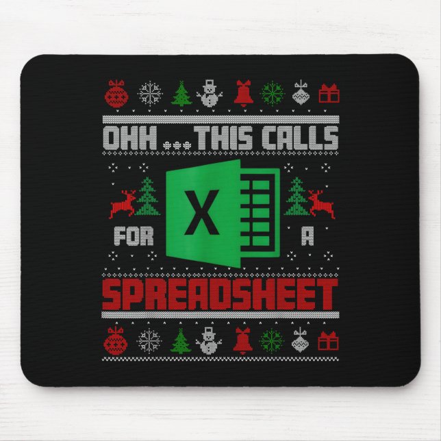 Oh This Calls For A Spreadsheet Christmas Sweater  Mouse Pad (Front)