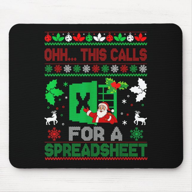 Oh This Calls For A Spreadsheet Christmas Sweater  Mouse Pad (Front)