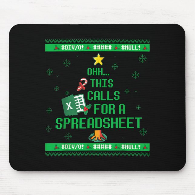 Oh This Calls For A Spreadsheet Christmas Sweater  Mouse Pad (Front)