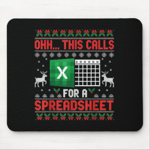 Oh This Calls For A Spreadsheet Christmas Sweater  Mouse Pad