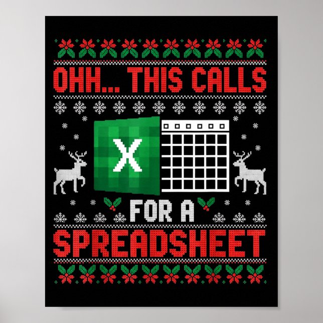 Oh This Calls For A Spreadsheet Christmas Sweater  Poster (Front)