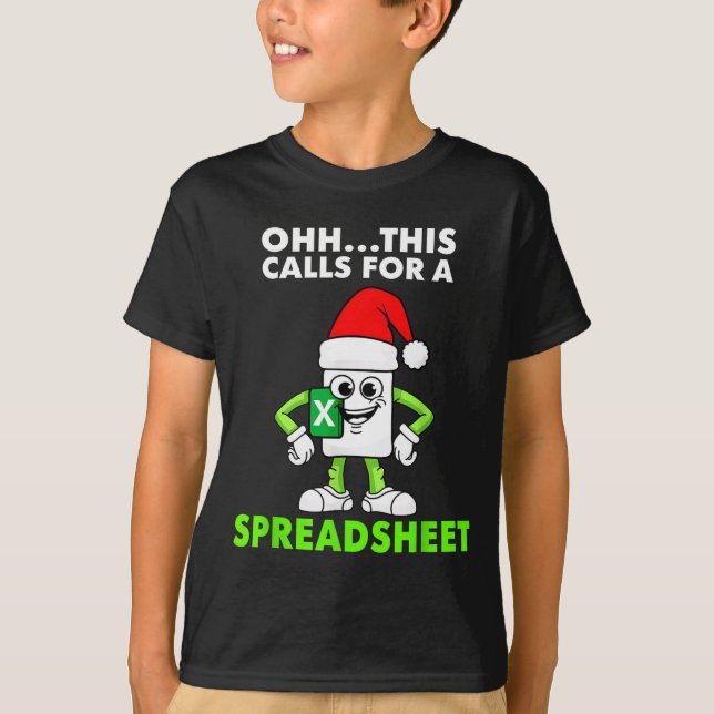 Oh This Calls For A Spreadsheet Excel Christmas Co T-Shirt (Front)