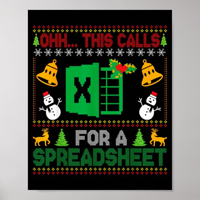 Oh This Calls For A Spreadsheet Funny Ugly Christm Poster (Front)