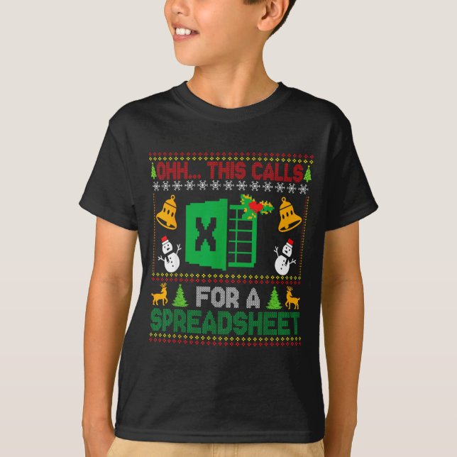 Oh This Calls For A Spreadsheet Funny Ugly Christm T-Shirt (Front)