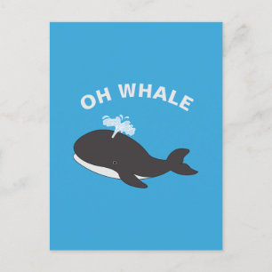 Oh Whale Funny Ocean Sea Animal Fish Pun Postcard