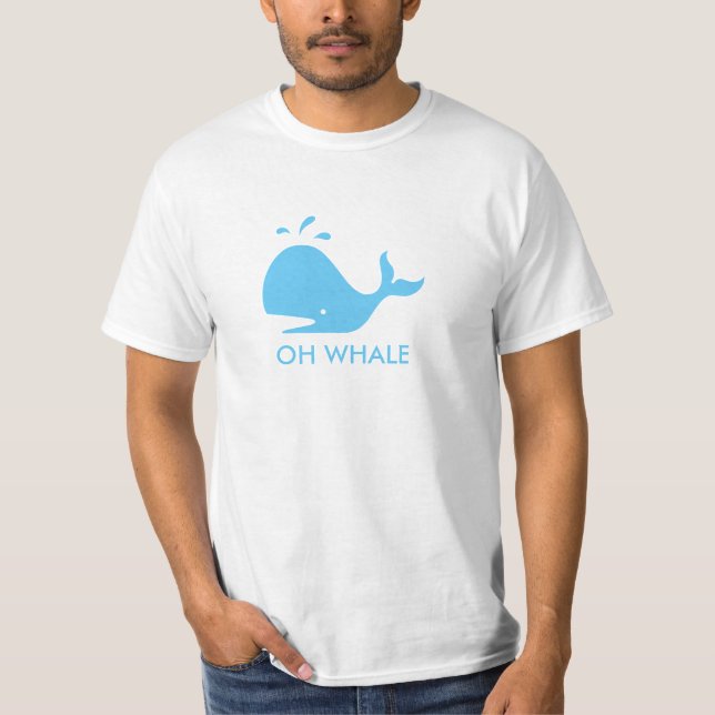 Oh Whale T-Shirt (Front)