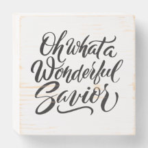 Oh What A Wonderful Saviour Brush Calligraphy 