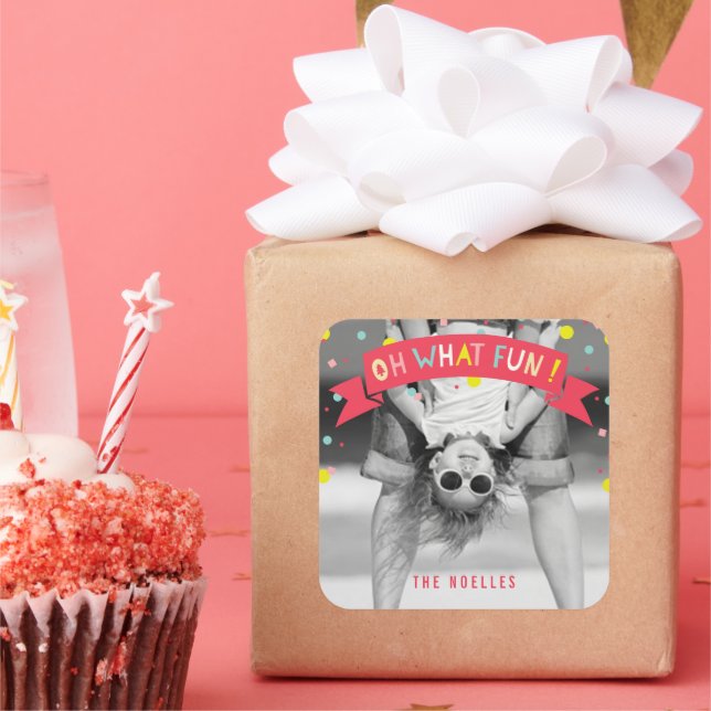 Oh What Fun Banner Colourful Confetti Dots Photo Square Sticker (Party)