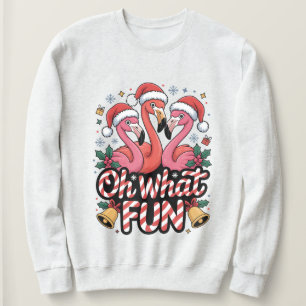 Oh what fun, Christmas designs with flamingos Sweatshirt