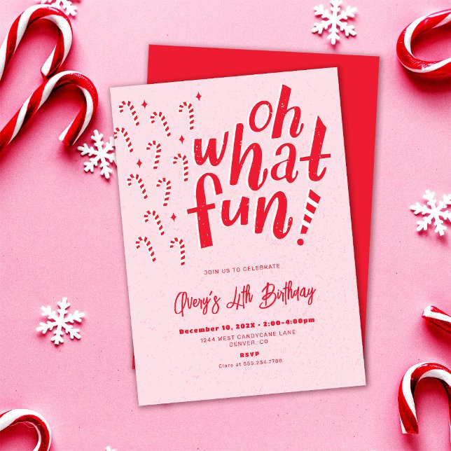 Oh What Fun Christmas Holiday Birthday invitation  (Creator Uploaded)