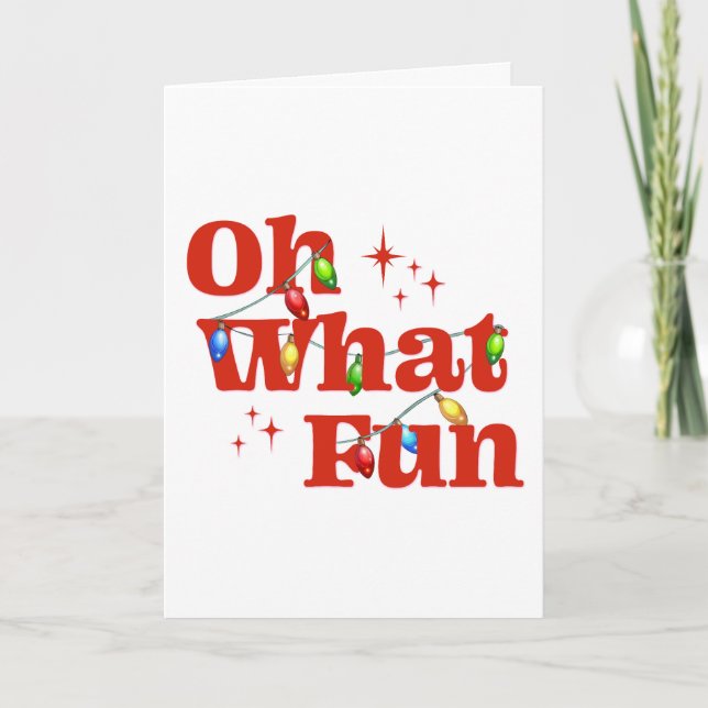 Oh What Fun Christmas Holiday Card (Front)