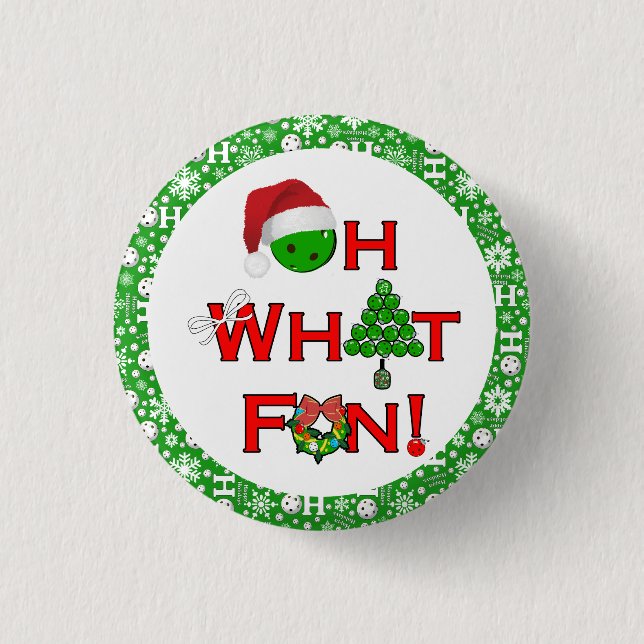 Oh What Fun Christmas Pickleball Party Green Ho Ho 3 Cm Round Badge (Front)