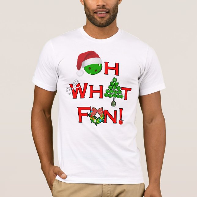 Oh What Fun Christmas Pickleball T-Shirt (Front)