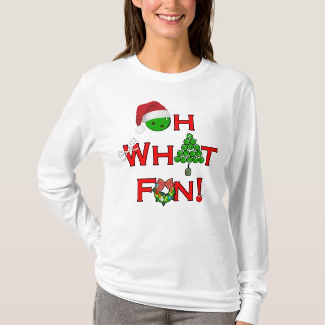 Oh What Fun Christmas Pickleball T-Shirt (Front)