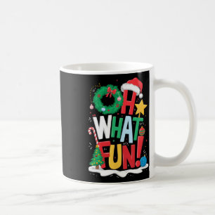 Oh What Fun Christmas With Wreath And Tree Coffee Mug