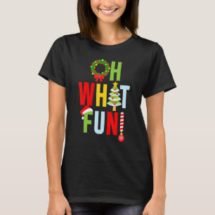 Oh What Fun Christmas With Wreath And Tree T-Shirt