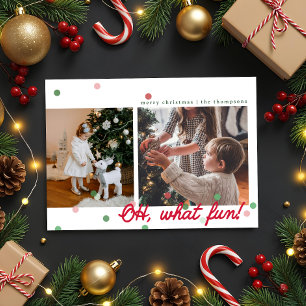 Oh, What Fun Confetti Dots- Flat Holiday Card