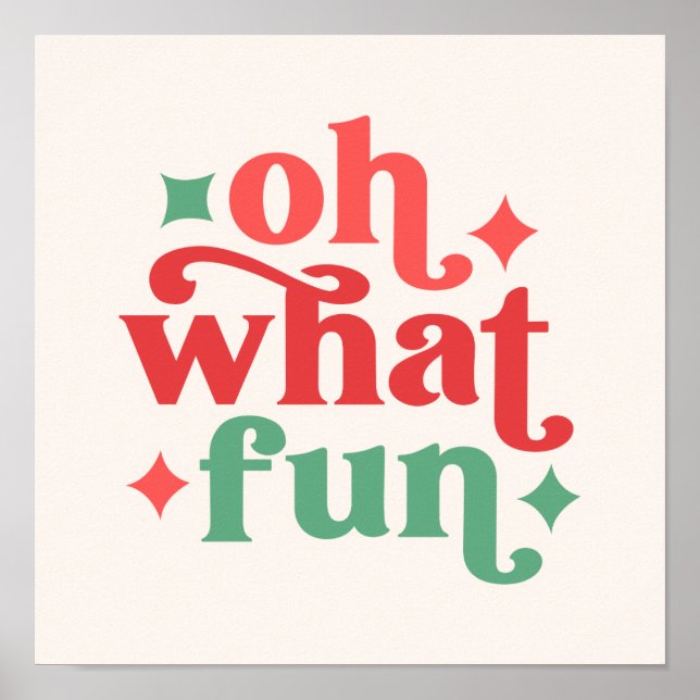 Oh What Fun - Festive Holiday Typography Poster (Front)